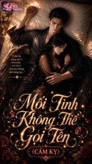 Mối Tình Không Thể Gọi Tên (Cấm Kỵ)
